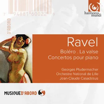 Ravel: Boléro & Piano Concertos by Orchestre National de Lille