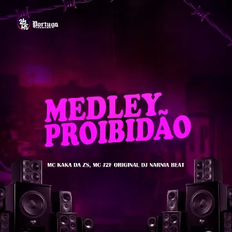 Medley Proibidão by MC J2F ORIGINAL