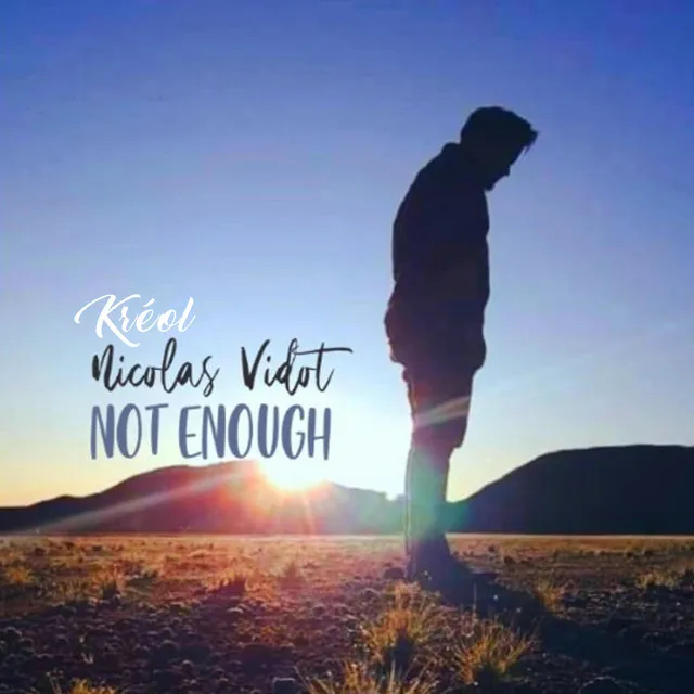 Not Enough - Version Créole