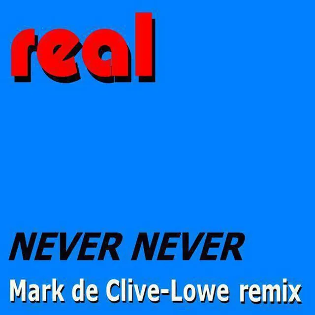 Never Never - Mark de Clive-Lowe PA Mix