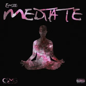 Meditate by Emsee