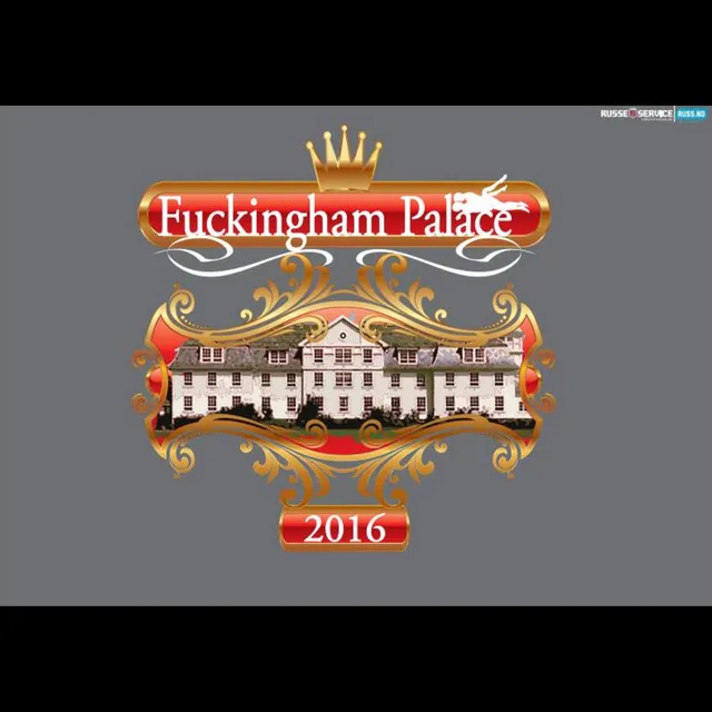 Fuckingham Palace