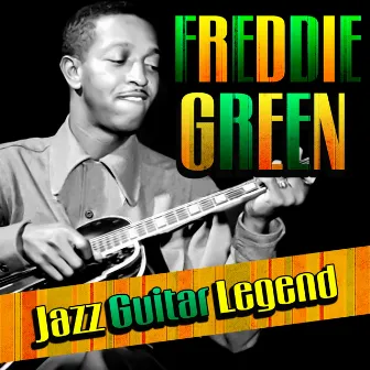 Jazz Guitar Legend by Freddie Green