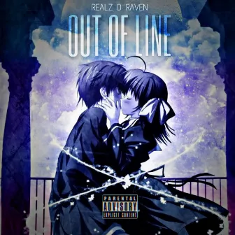 Out Of Line by Realz D Raven