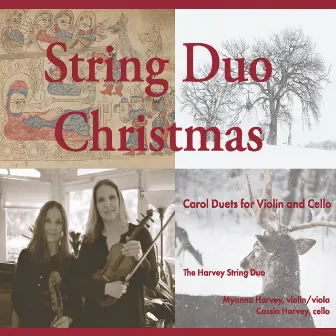 String Duo Christmas: Carol Duets for Violin and Cello by The Harvey String Duo