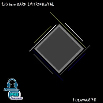 120 Barz Dark (Instrumental) by Hopewell PH1