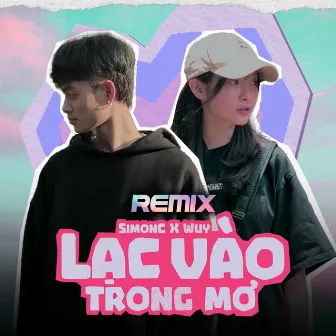 Lạc Vào Trong Mơ (Remix) by Unknown Artist