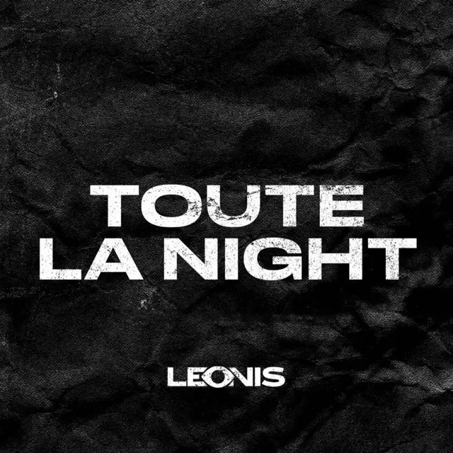 Toute la night