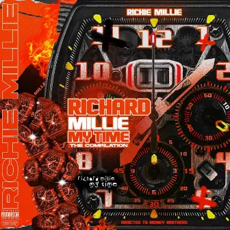 Richard Millie My Time (The Compilation) by Richie Millie