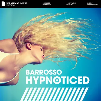 Hypnoticed by Barrosso