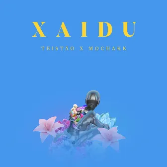 Xaidu by Tristão