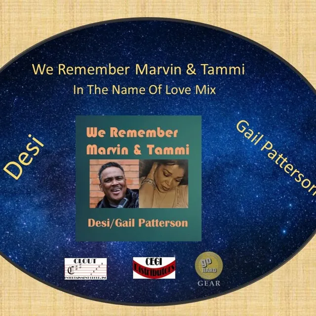 We Remember Marvin & Tammi (In the Name of Love Mix)