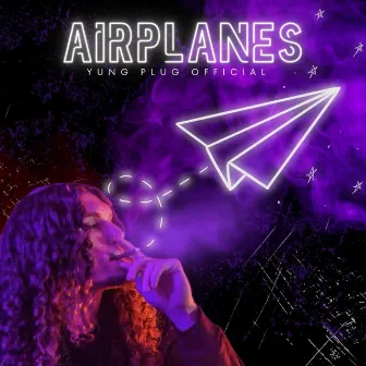 Airplanes by YungPlugOfficial