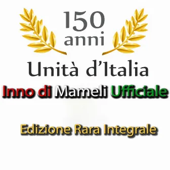 Inno di Mameli (Fratelli d'Italia) by Orchestra Italiana