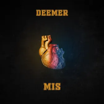 Mis by Deemer