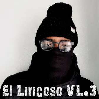 El Liricoso Vl.3 by YoungCash El liricoso