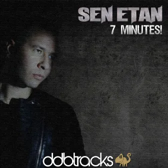 7 Minutes! by Sen Etan