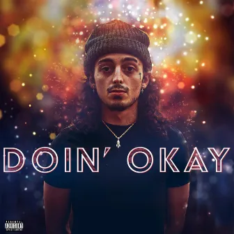 Doin' Okay by Lil Somethin'