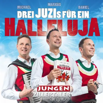 Halleluja by Die jungen Zillertaler