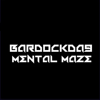 Mental Maze by BardockDa9