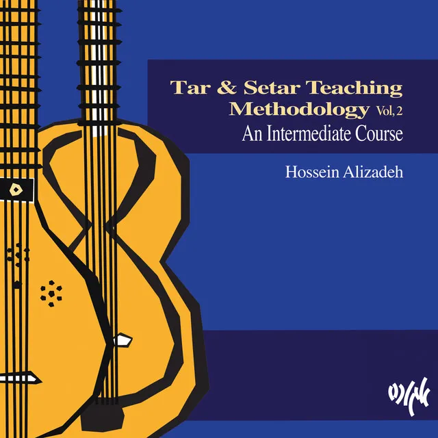 Tar and Setar Teaching Methodology, Vol. 2