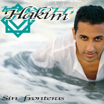 Sin Fronteras by Hakim