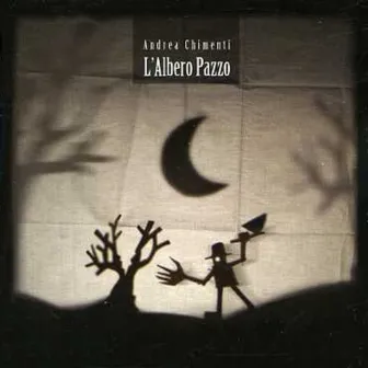 L’albero pazzo by Andrea Chimenti