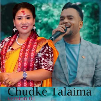 Chudke Talaima (Version 01) [Live] by Live Dohori