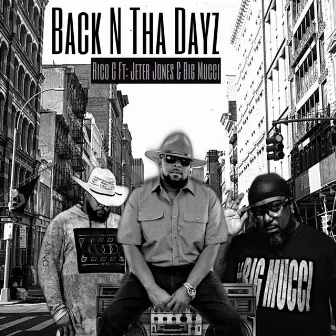 Back n tha Dayz by Rico C