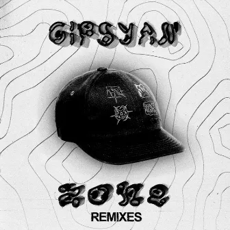 Zone (Remixes) by Gipsyan