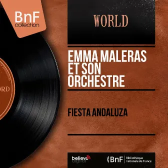 Fiesta Andaluza (Mono Version) by Emma Maleras et son orchestre