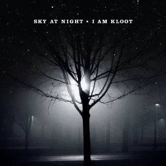 Sky at Night by I Am Kloot