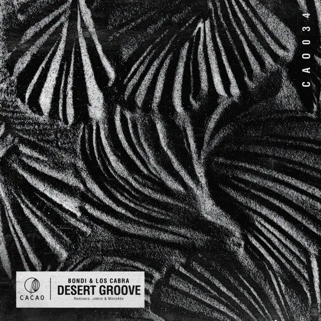 Desert Groove - JAMIIE Remix