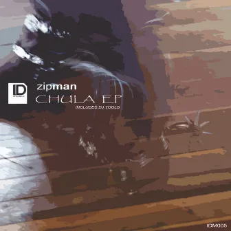 Chula EP by Zipman