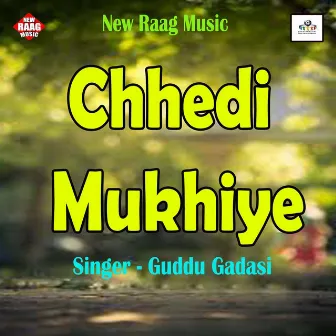 Chhedi Mukhiye by 