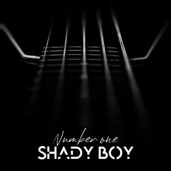 Number one by Shady Boy