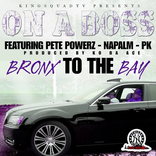 On a Boss (feat. Pete Powerz, Napalm, PK)