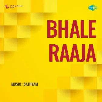 Bhale Raaja (Original Motion Picture Soundtrack) by Sorat Ashwath