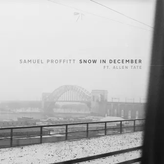 Snow in December by Samuel Proffitt