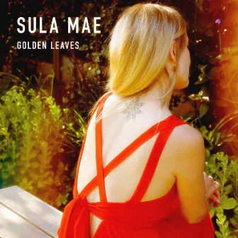 Golden Leaves by Sula Mae