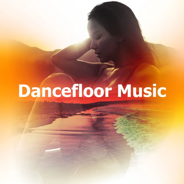 Dancefloor Music