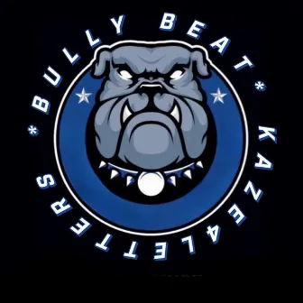 BULLY BEAT (There Go Them Bulldogs) by Kaze4letters