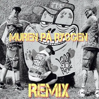 Muren på ryggen (Remix) by Jyder Der Flyder