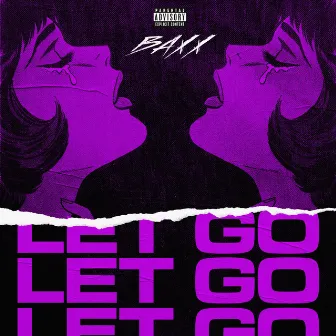 Let Go by Baxx