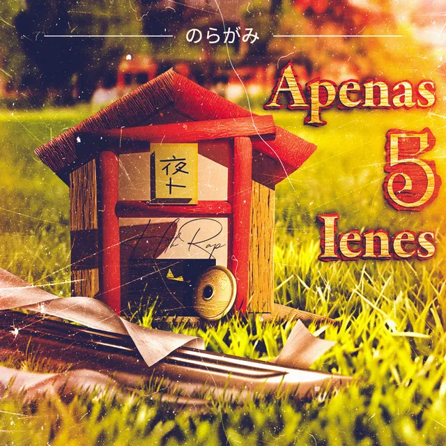 Apenas 5 Ienes (Yato Rap)