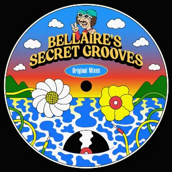 Bellaire's Secret Grooves by Bellaire