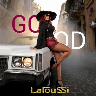 Good by Laroussi