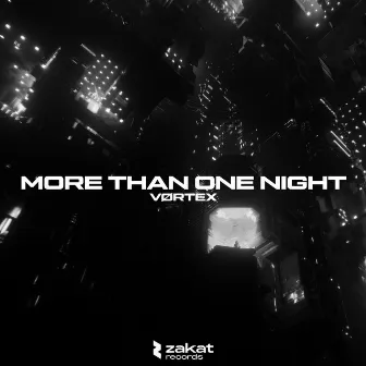 More Than One Night by VØRTEX