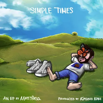 Simple Times - EP by MattyPasq