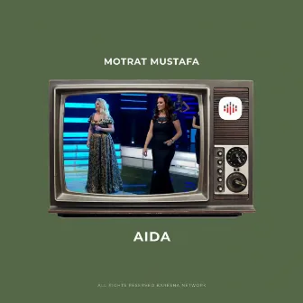 Aida by Motrat Mustafa